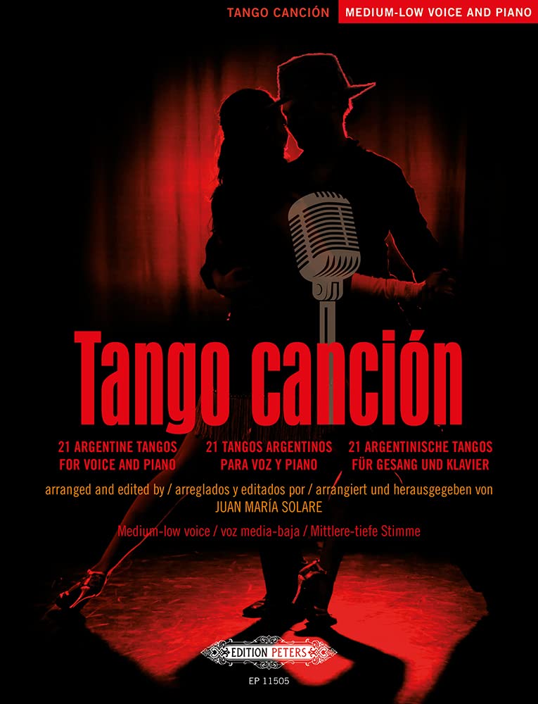 Tango canción: 21 argentinische Tangos für Gesang und Klavier -Ausgabe für mittlere/tiefe Stimme und Klavier- (mit Werkeinführungen, Übersetzungen der ... Singstimme, Tiefe Singstimme, Klavier Film, Art & Culture
