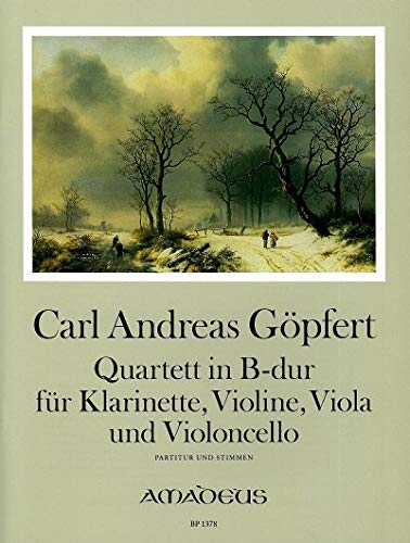 GÖPFERT Quartett B-dur - Part.u.St. Klarinette, Violine, Viola, Violoncello Books