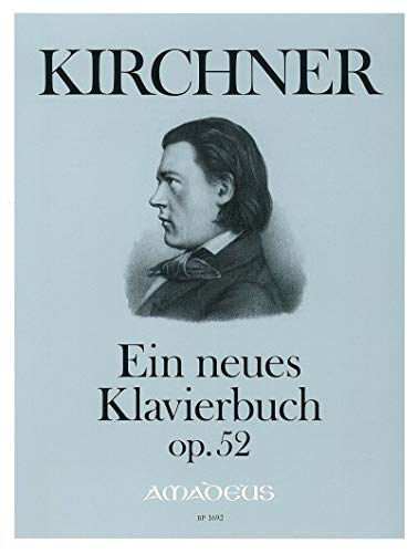 Ein neues Klavierbuch opus.52: für Klavier Books
