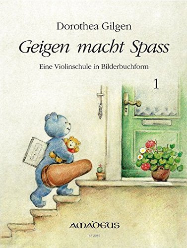 Gilgen, Dorothea: Geigen macht Spaß Band 1 : Violinschule in Bilderbuchform Books