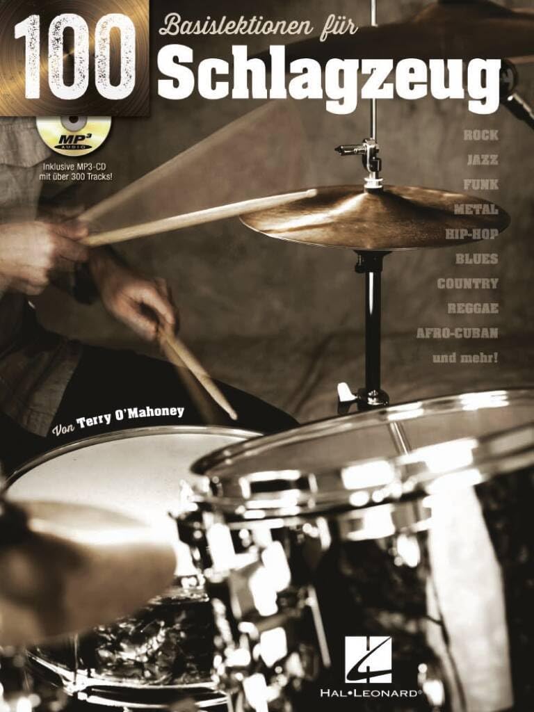 100 BASISLEKTIONEN FUR SCHLAGZEUG BATTERIE +CD Arts & Music