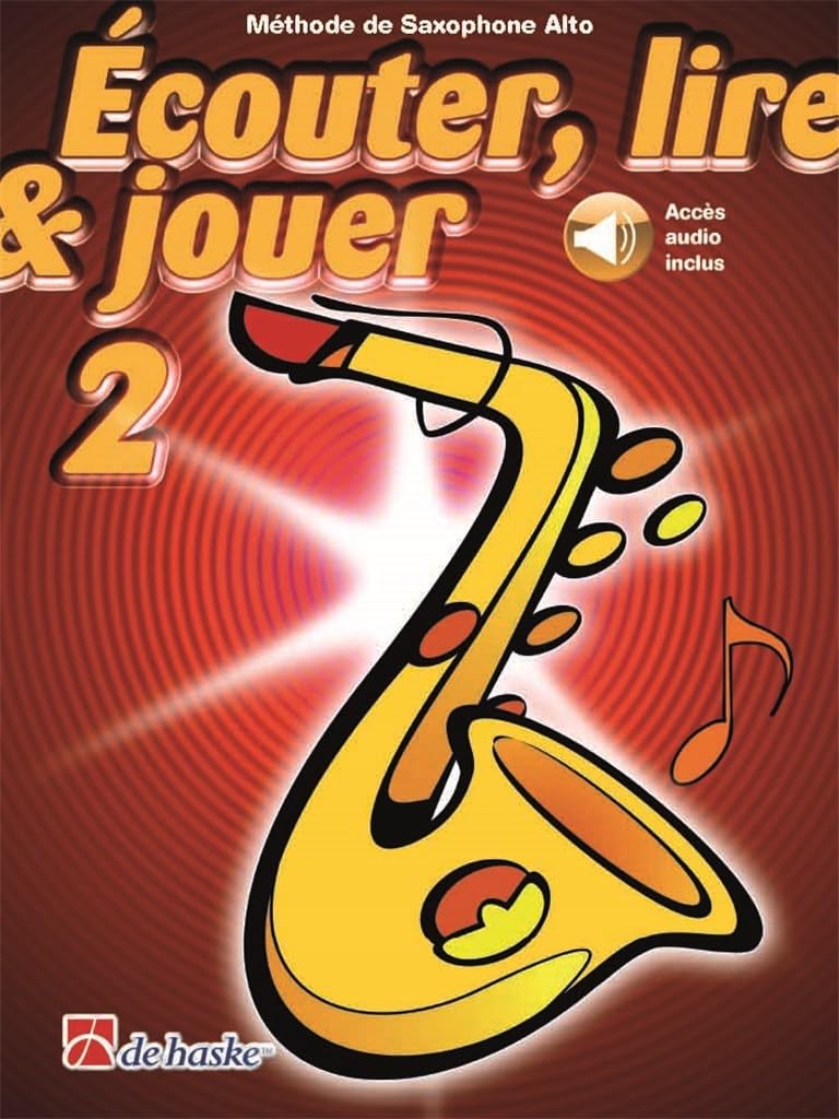 Ecouter, lire & jouer 2 saxophone alto - recueil + enregistrement(s) en ligne book