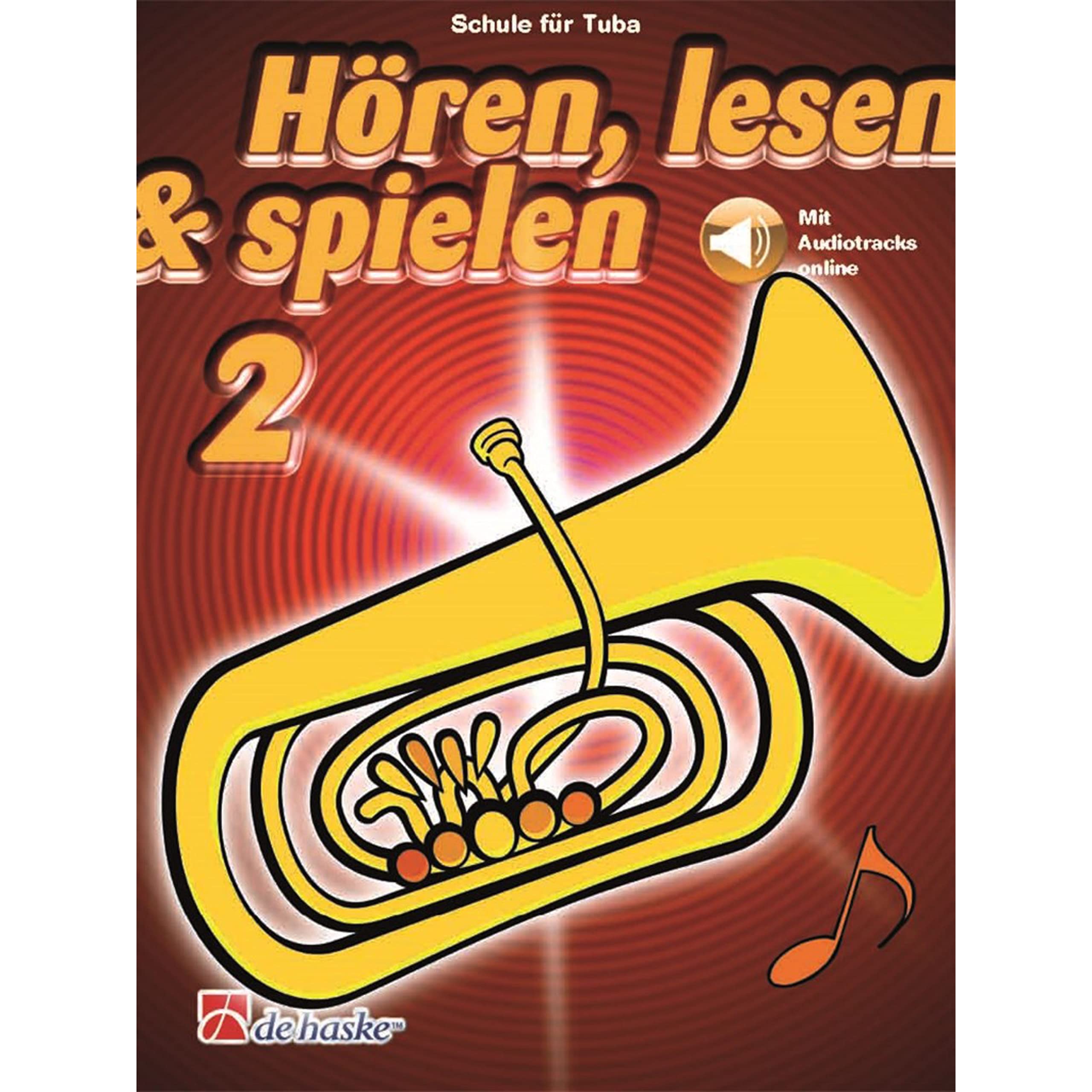De Haske Hören, lesen, spielen, Band 2 Tuba - Schulwerk für Blechblasinstrumente Books