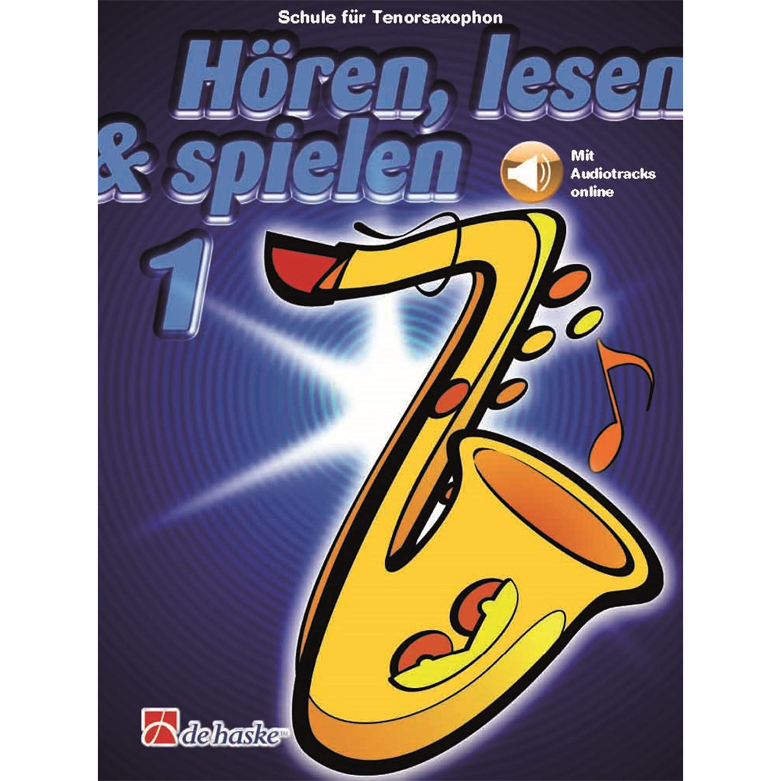 De Haske Hören, lesen, spielen, Band 1 Tenor-Saxophon - Schulwerk für Holzblasinstrumente Books
