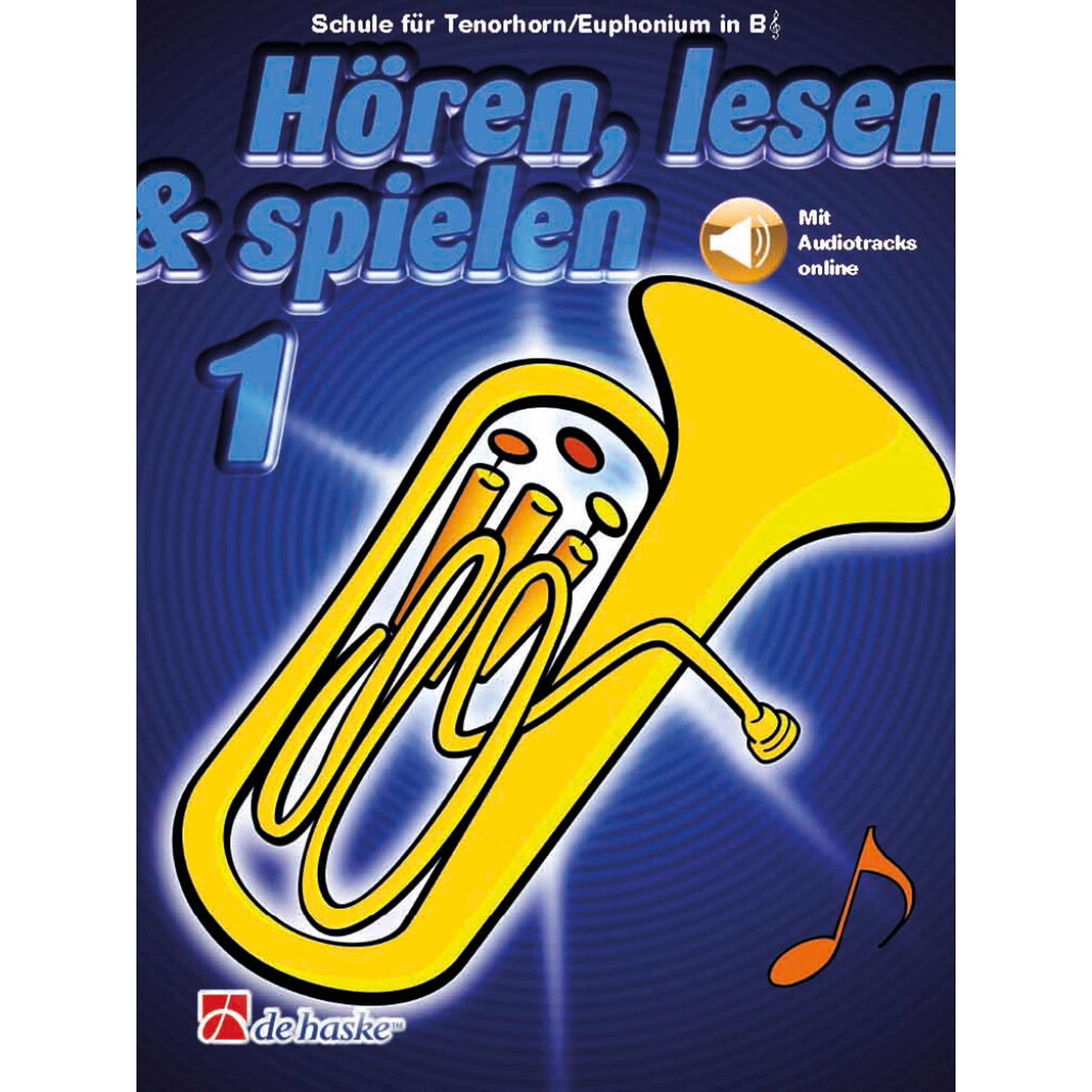 De Haske Hören, lesen, spielen, Band 1 Tenorhorn/Euphonium in B - Schulwerk für Blechblasinstrumente book