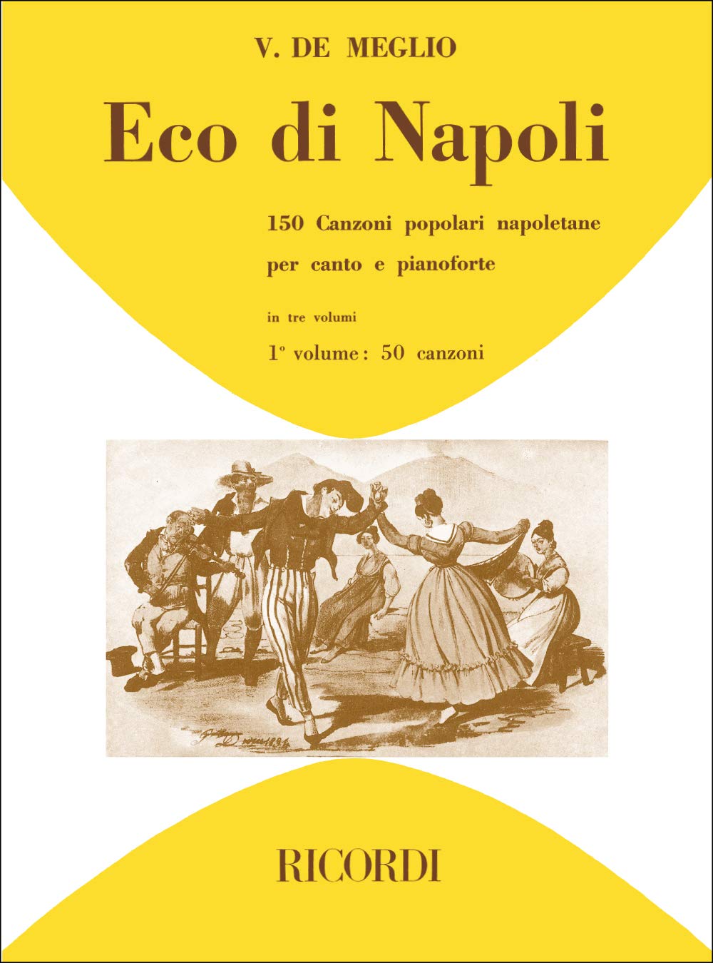 Eco Di Napoli:150 Canzoni Popolari Napoletane V1 (CHANT) Sheet Music