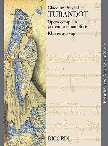 Turandot. Gesang mit Klavier. Klavierauszug (CHANT) Sheet Music