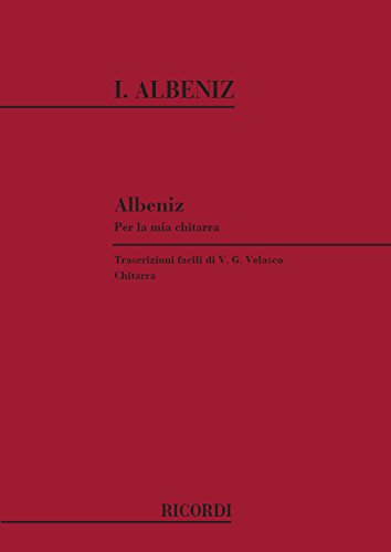 Albeniz Per La Mia Chitarra (GUITARE) Books
