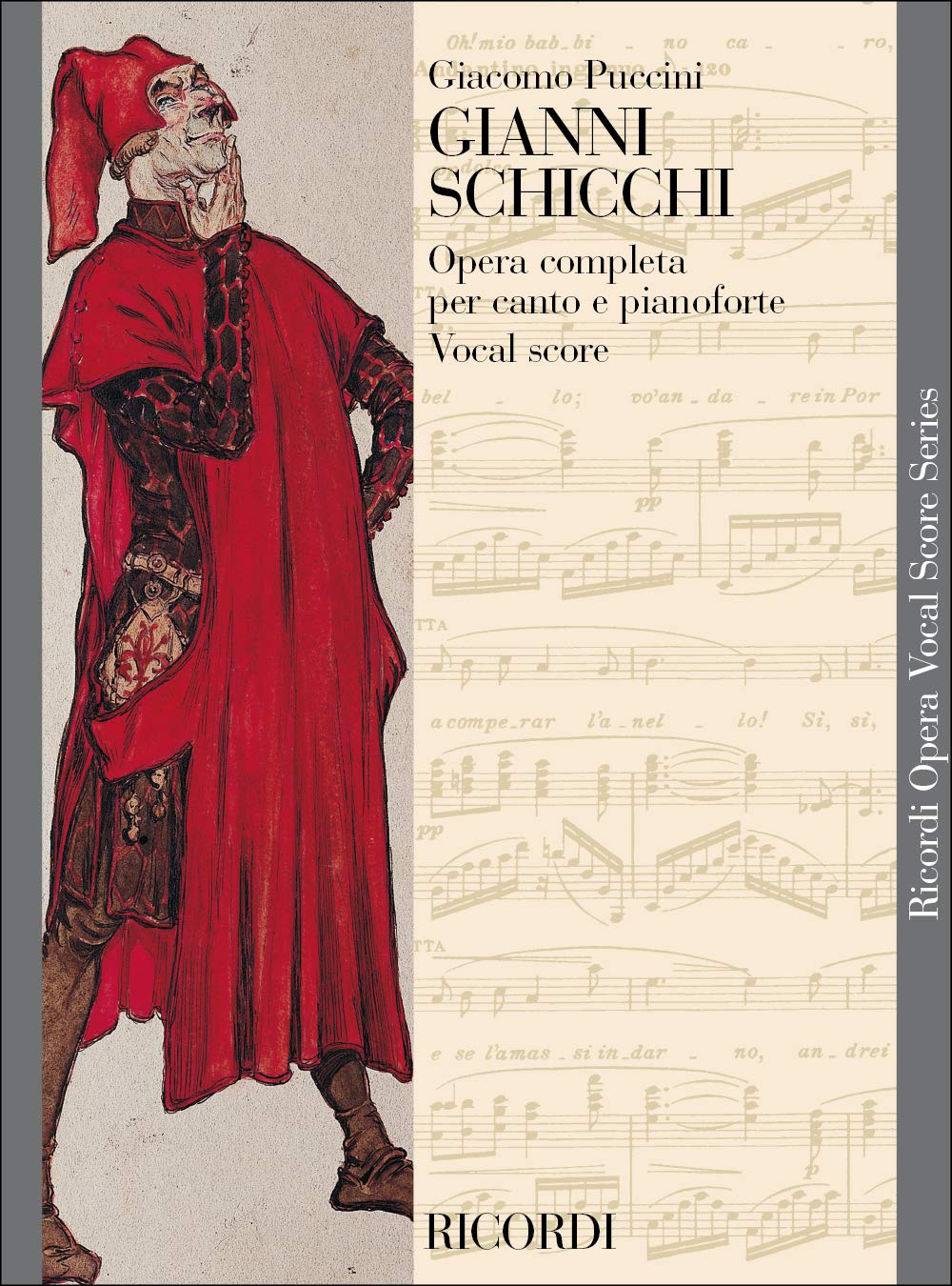 Gianni Schicchi: Opera in un atto / An Opera in One Act: Vocal Score (Ricordi Opera Vocal Score) Sheet Music