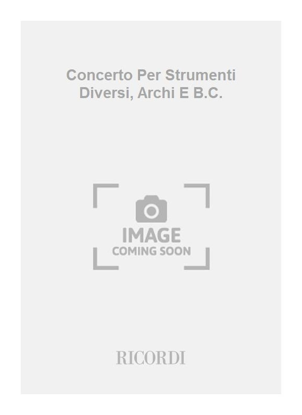 Concerti Per Strumenti Diversi, Archi E B.C.: book