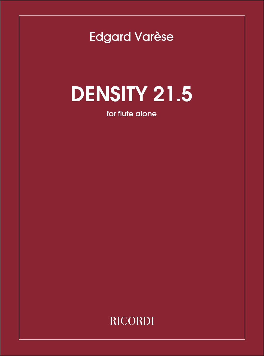 Density 21.5: For Flute Alone: For Solo Flute Sheet Music