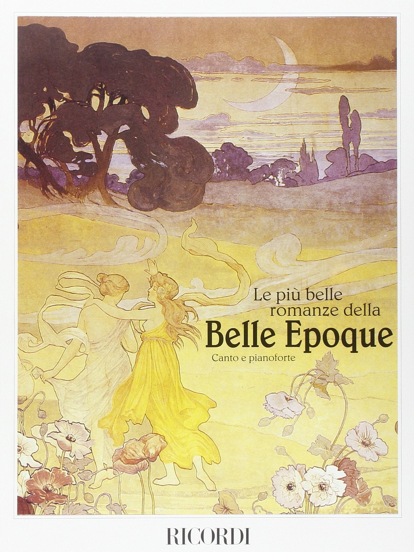 Le Piu' Belle Romanze Della Belle Epoque (CHANT) Sheet Music