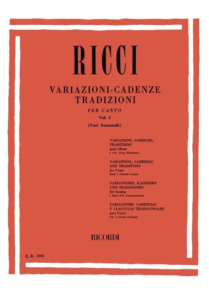 L. RICCI : VARIAZIONI - CADENZE TRADIZIONI PER CANTO VOL. 1 - SOPRANO VOICE, ALTO VOICE - RECUEIL book