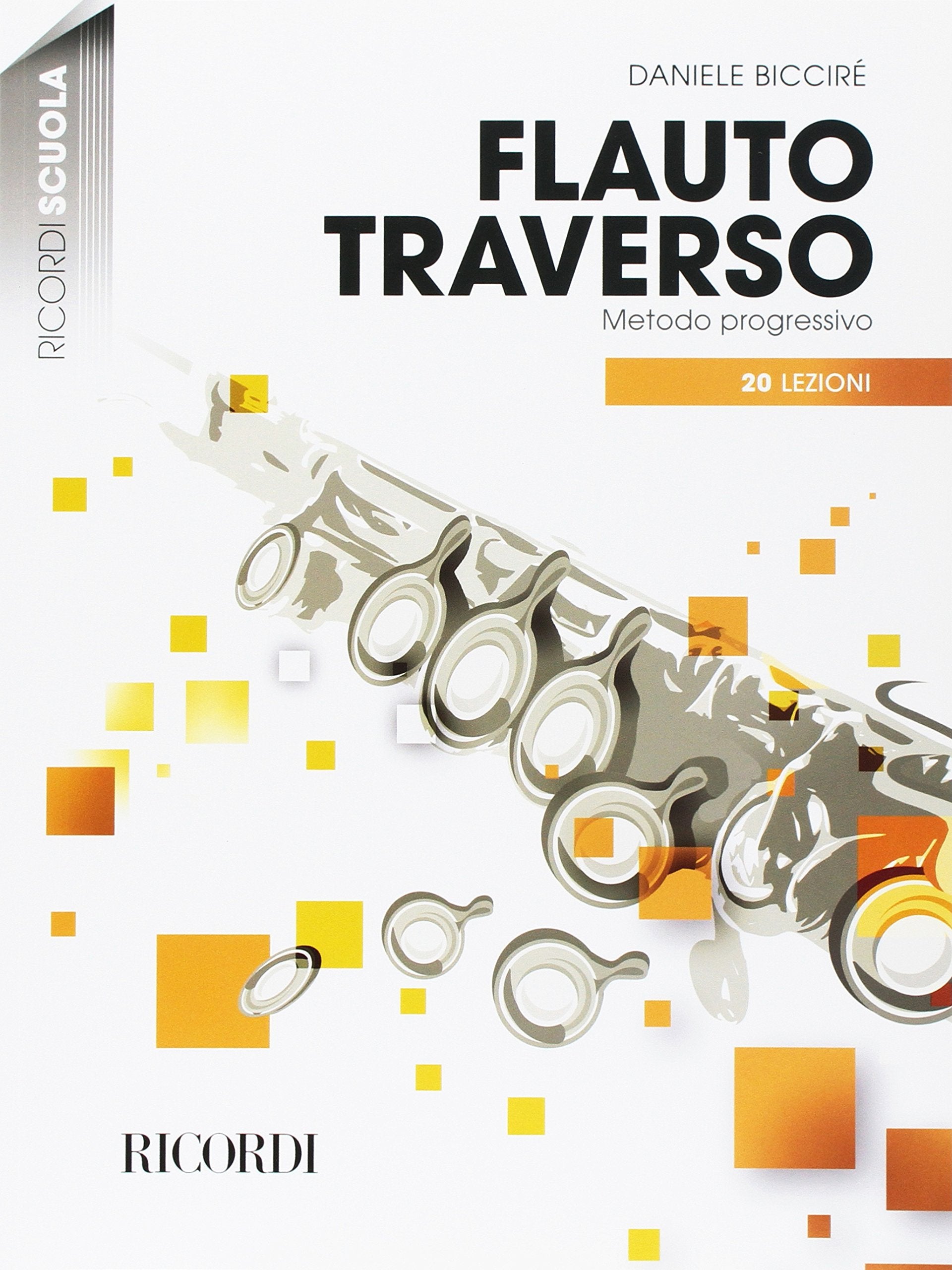 Flauto traverso - metodo progressivo in 20 lezioni flute traversiere book