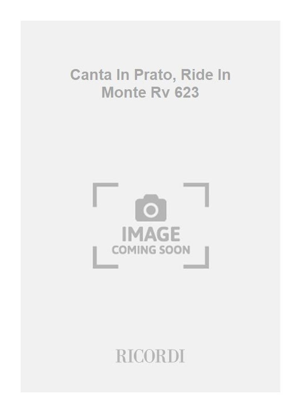 Canta In Prato, Ride In Monte Rv 623 Sheet Music