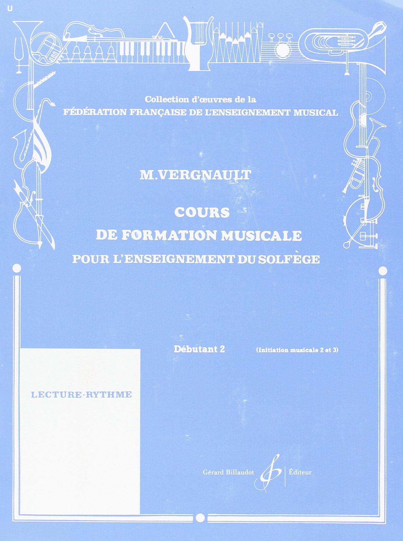 Cours de Formation Musicale pour l'Enseignement du Solfege Deb 2 book