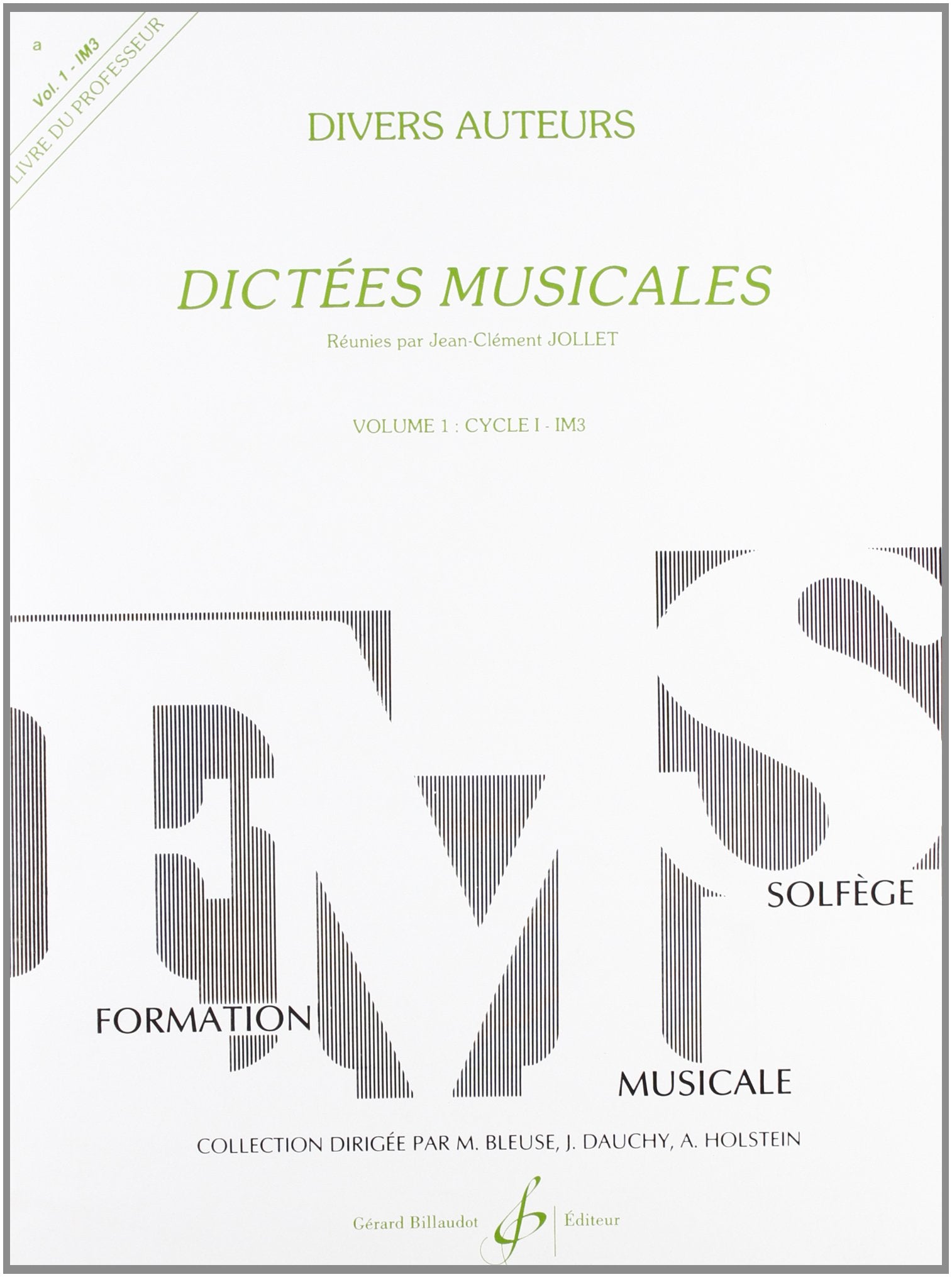 Dictées Musicales Volume 1 - Professeur book