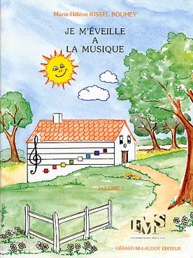JE M'EVEILLE A LA MUSIQUE VOLUME 1 Sheet Music