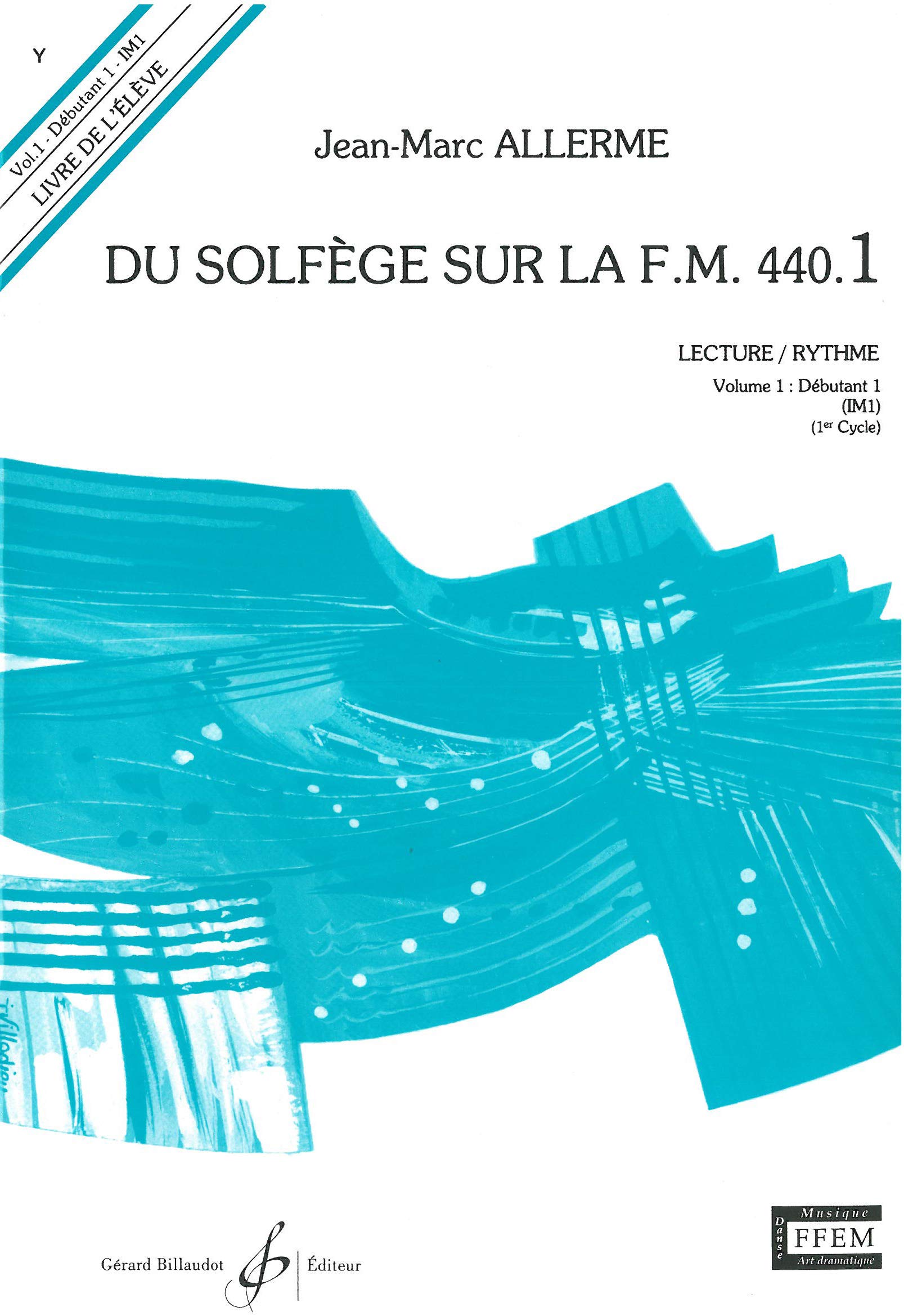 Du Solfege Sur la F.M. 440.1 - Lecture/Rythme - Eleve Sheet Music