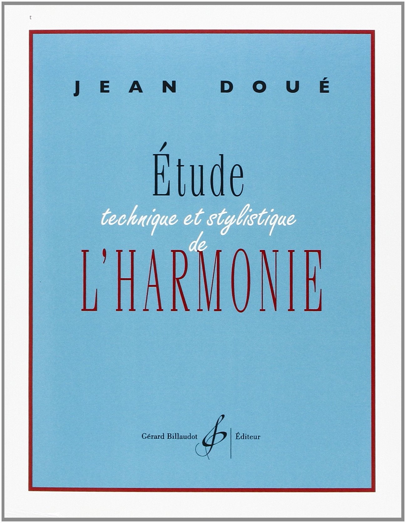 ETUDE TECHNIQUE ET STYLISTIQUE DE L'HARMONIE Sheet Music