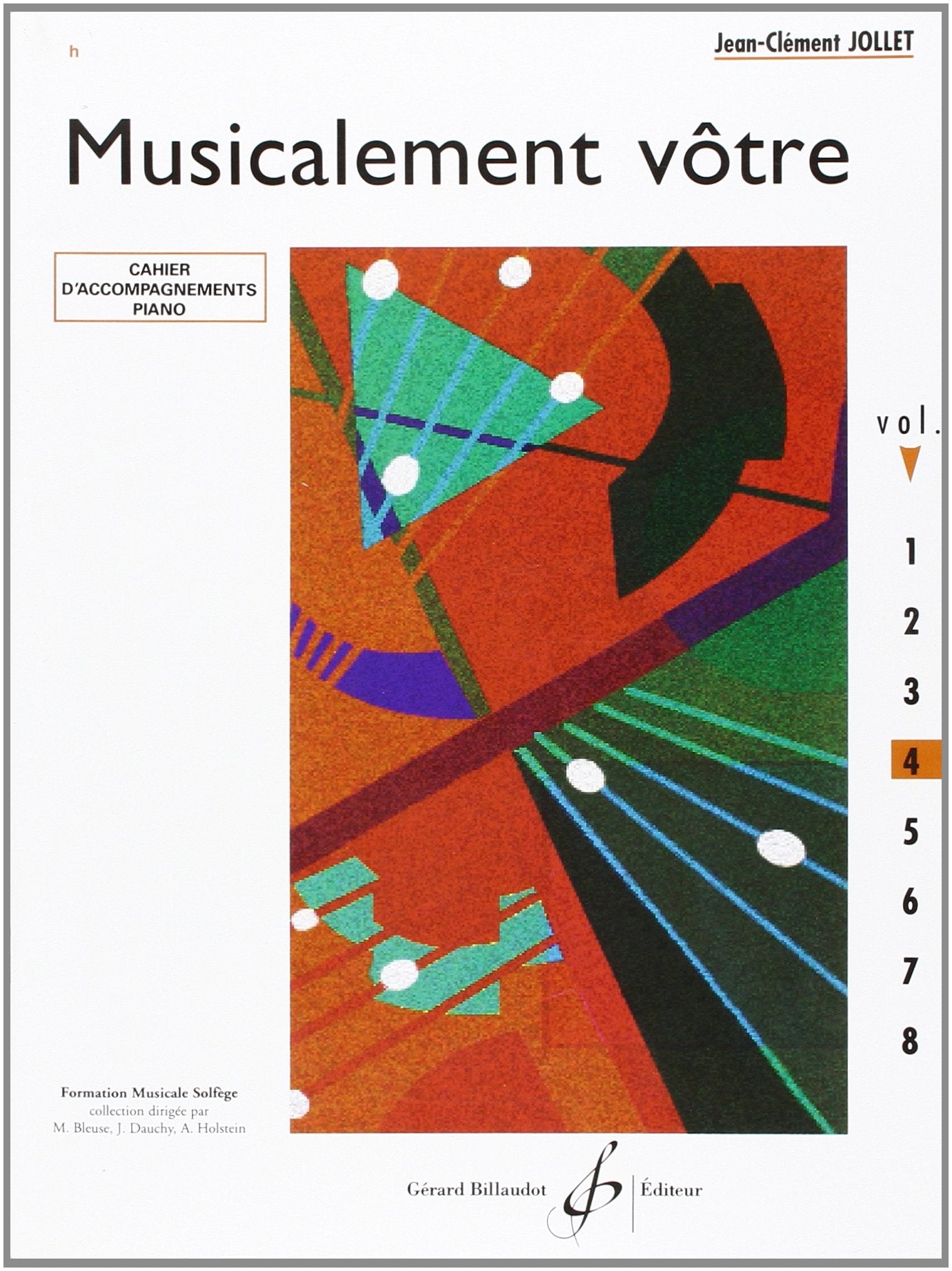 Musicalement votre volume 4 accompagnements professeur book