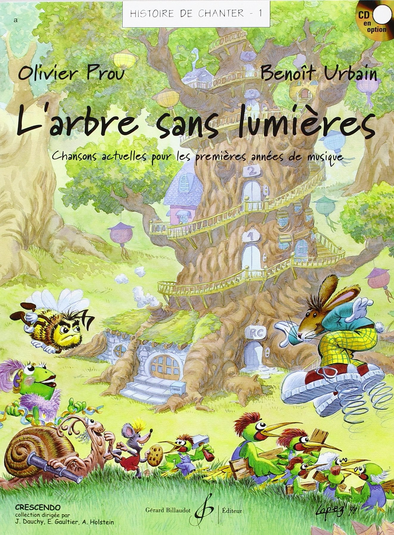 Histoire de Chanter Volume 1 : l'Arbre Sans Lumieres book
