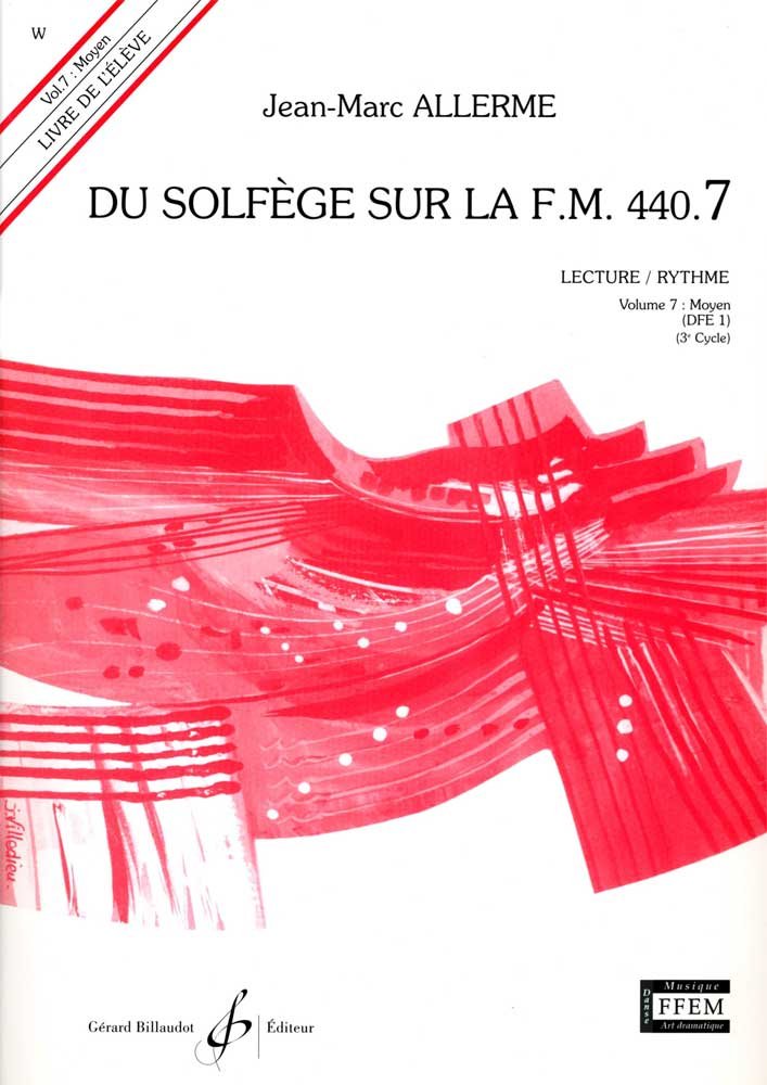 Du Solfege Sur la F.M. 440.7 - Lecture/Rythme - Eleve - Livre Seul book