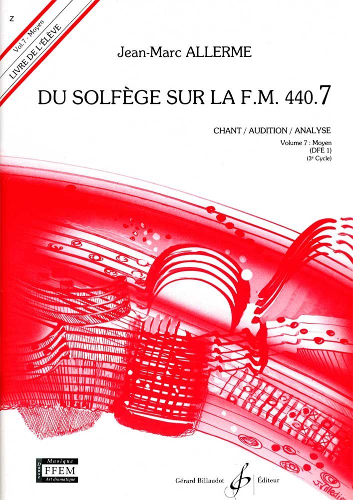 Du Solfege Sur la F.M. 440.7 - Chant/Audition/Analyse - Eleve - Livre Seul Professional & Reference Books