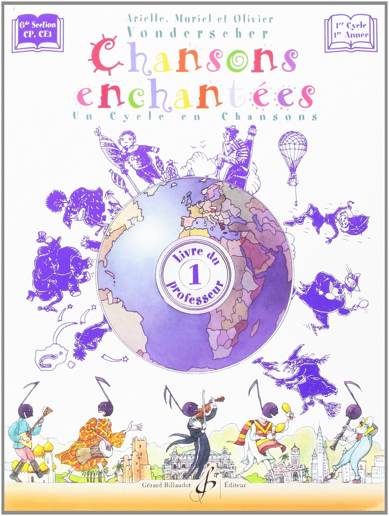 CHANSONS ENCHANTEES VOLUME 1 - LIVRE DU PROFESSEUR Arts & Music
