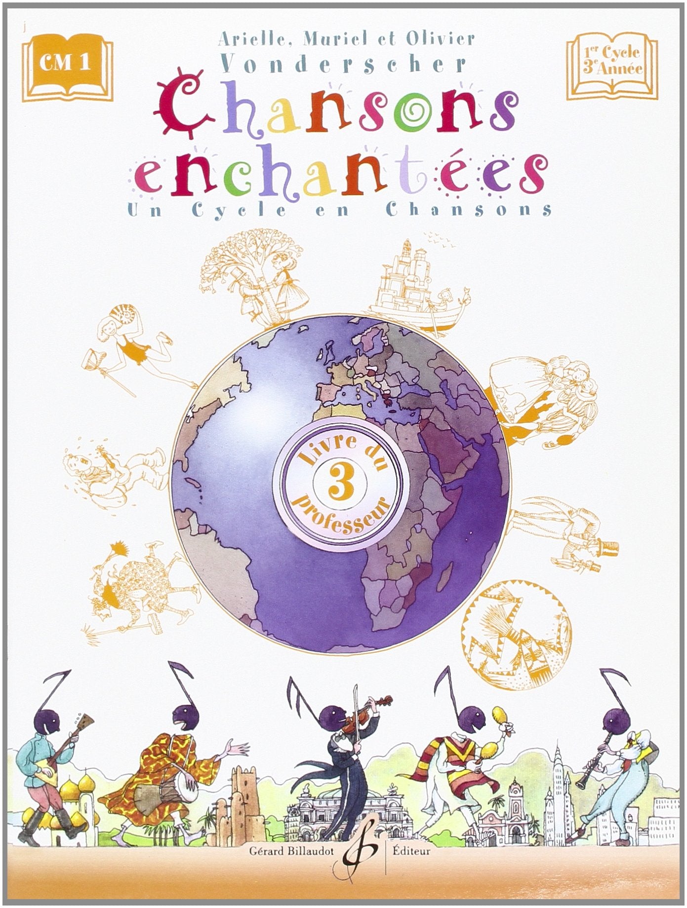 CHANSONS ENCHANTEES VOLUME 3 - LIVRE DU PROFESSEUR book