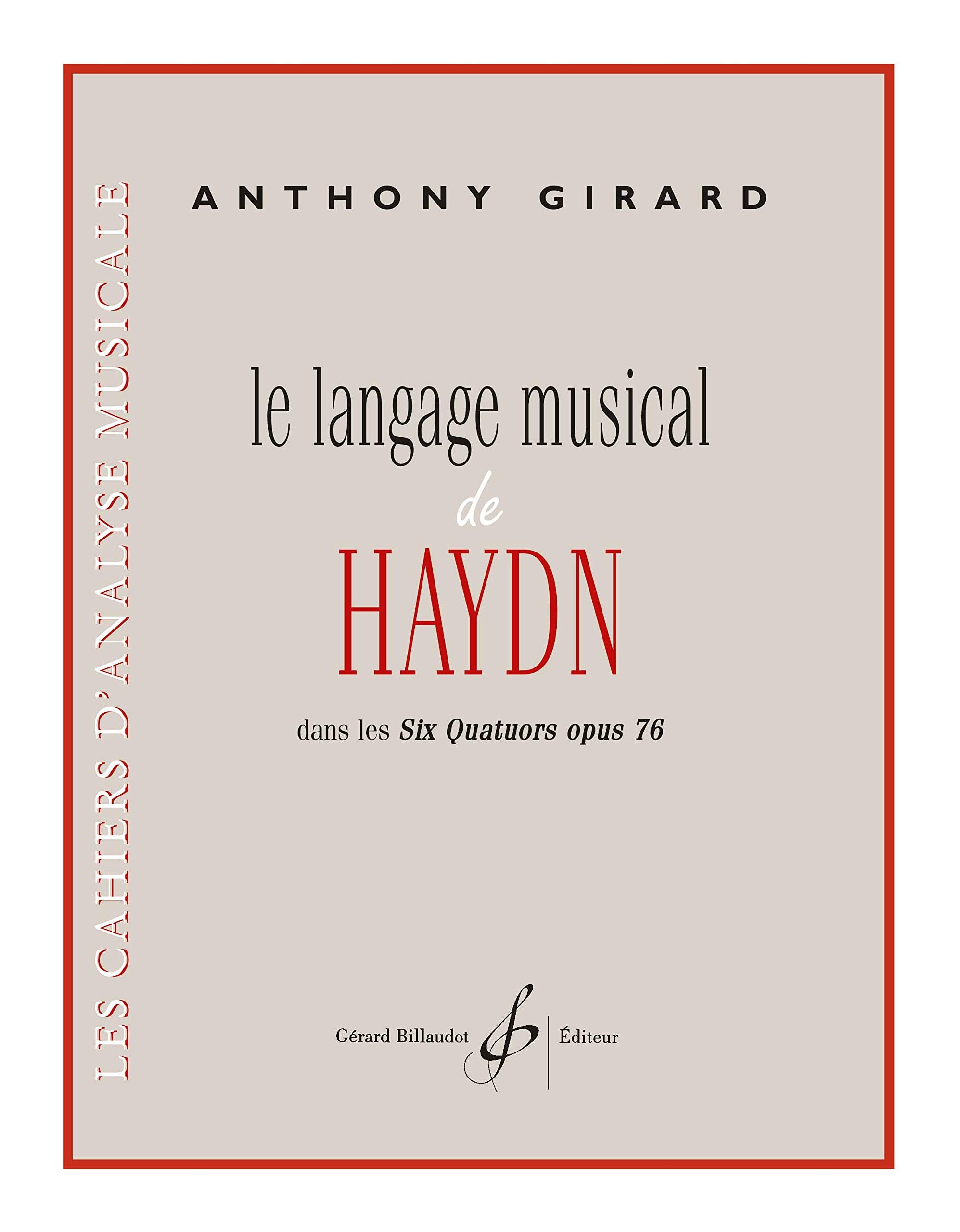 LE LANGAGE MUSICAL DE HAYDN DANS LES SIX QUATUORS OPUS 76 book