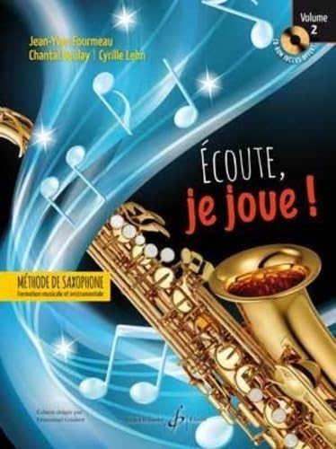 ECOUTE JE JOUE ! VOLUME 2 - SAXOPHONE - CD OFFERT Arts & Music