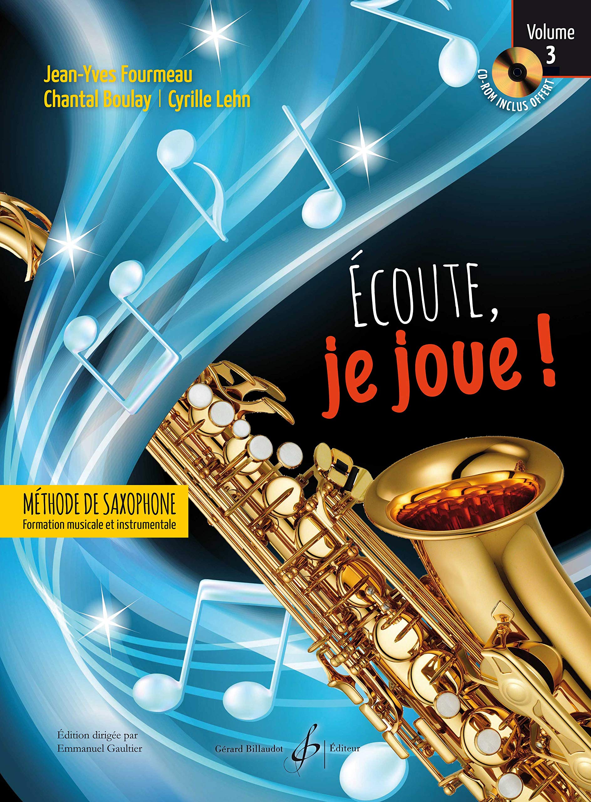Ecoute je joue ! volume 3 - saxophone - cd offert book