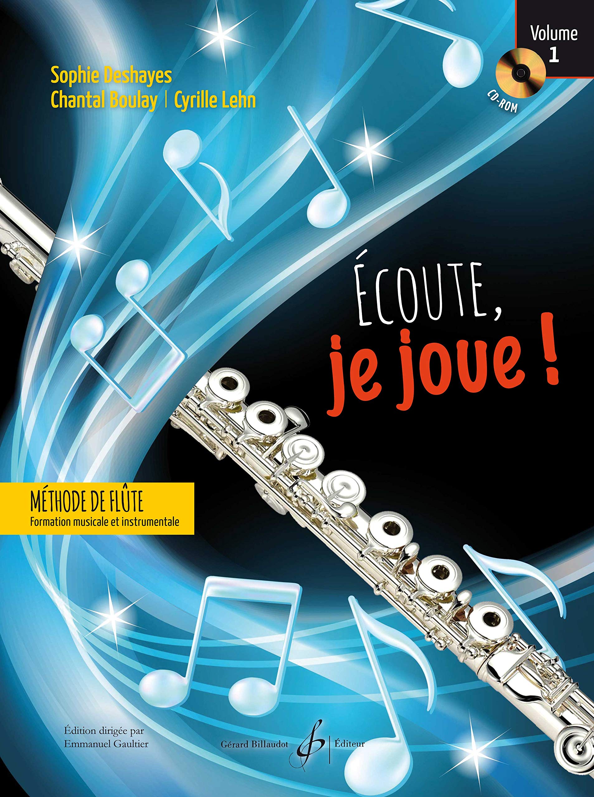 ECOUTE JE JOUE ! VOLUME 1 - FLUTE - CD OFFERT Sheet Music