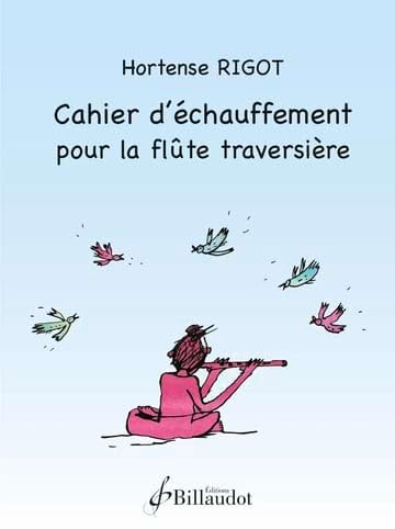 Cahier d'échauffement pour la flûte traversière par Hortense RIGOT book