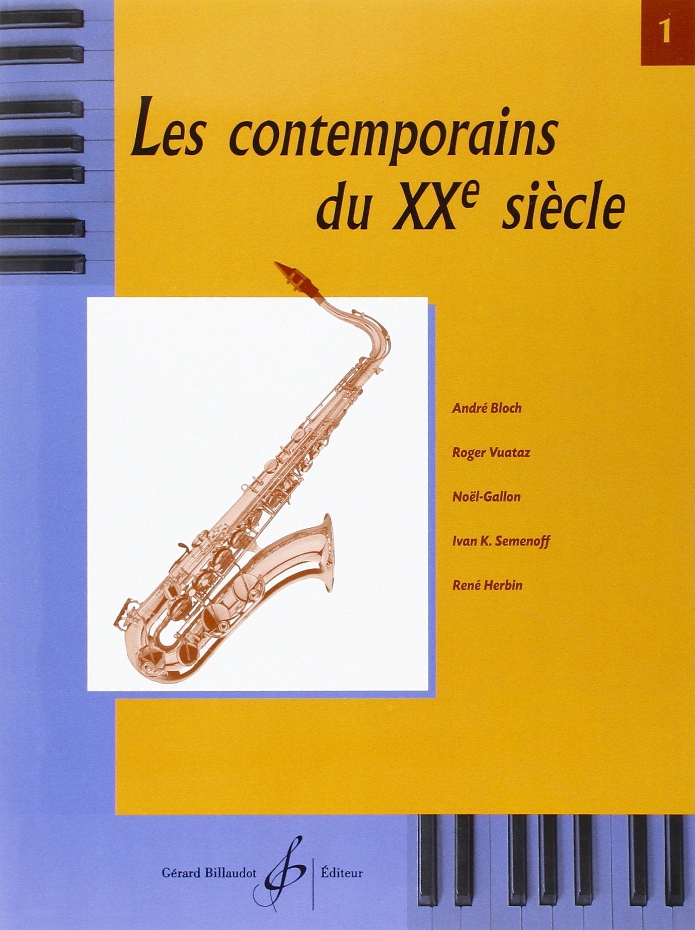 Les Contemporains Ecrivent pour les Instruments a Vent Saxo 1 book
