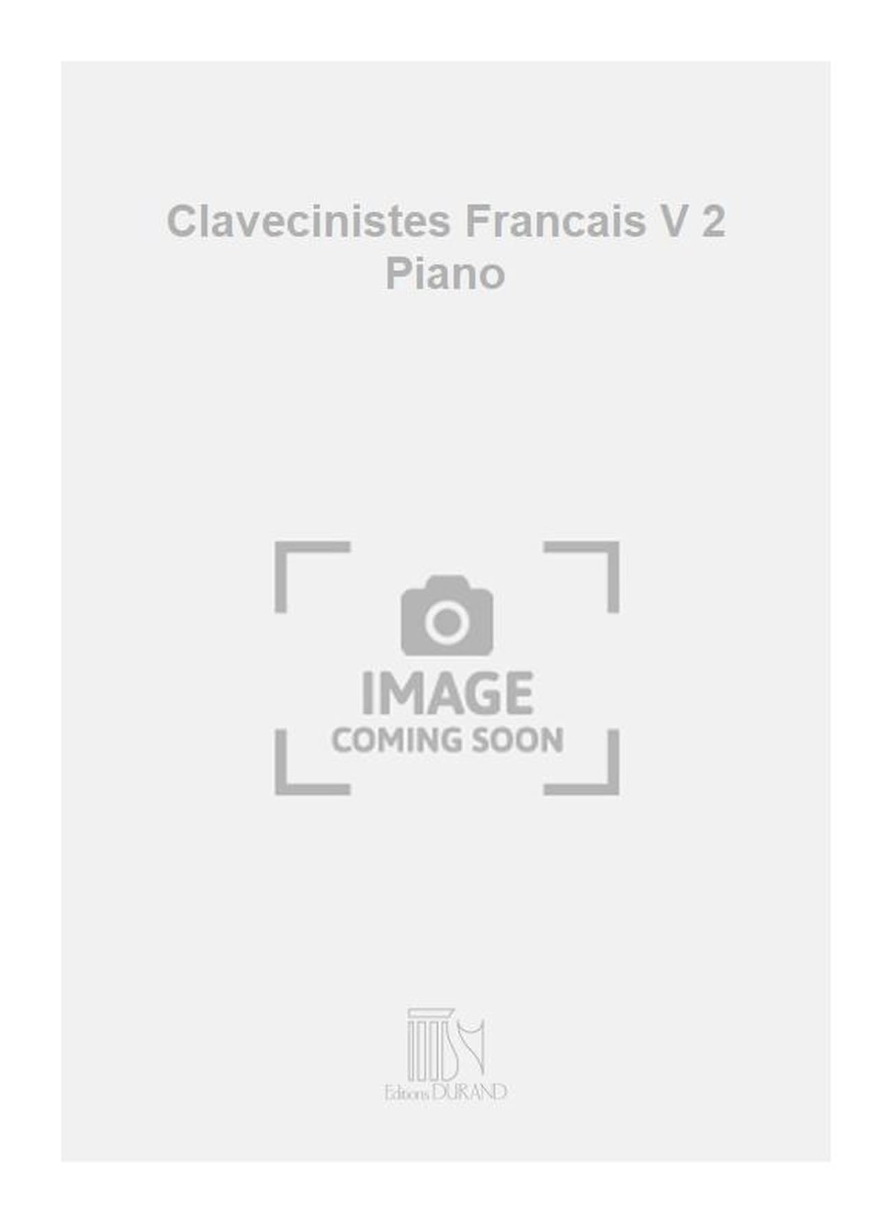 Clavecinistes Francais V 2 Piano Sheet Music