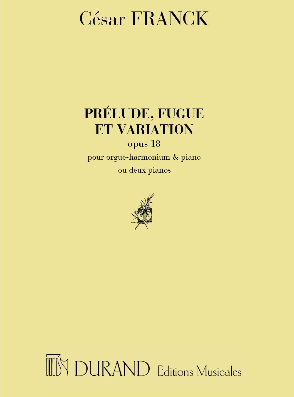 Prelude, Fugue Et Variation, Opus 18 (PIANO) Books