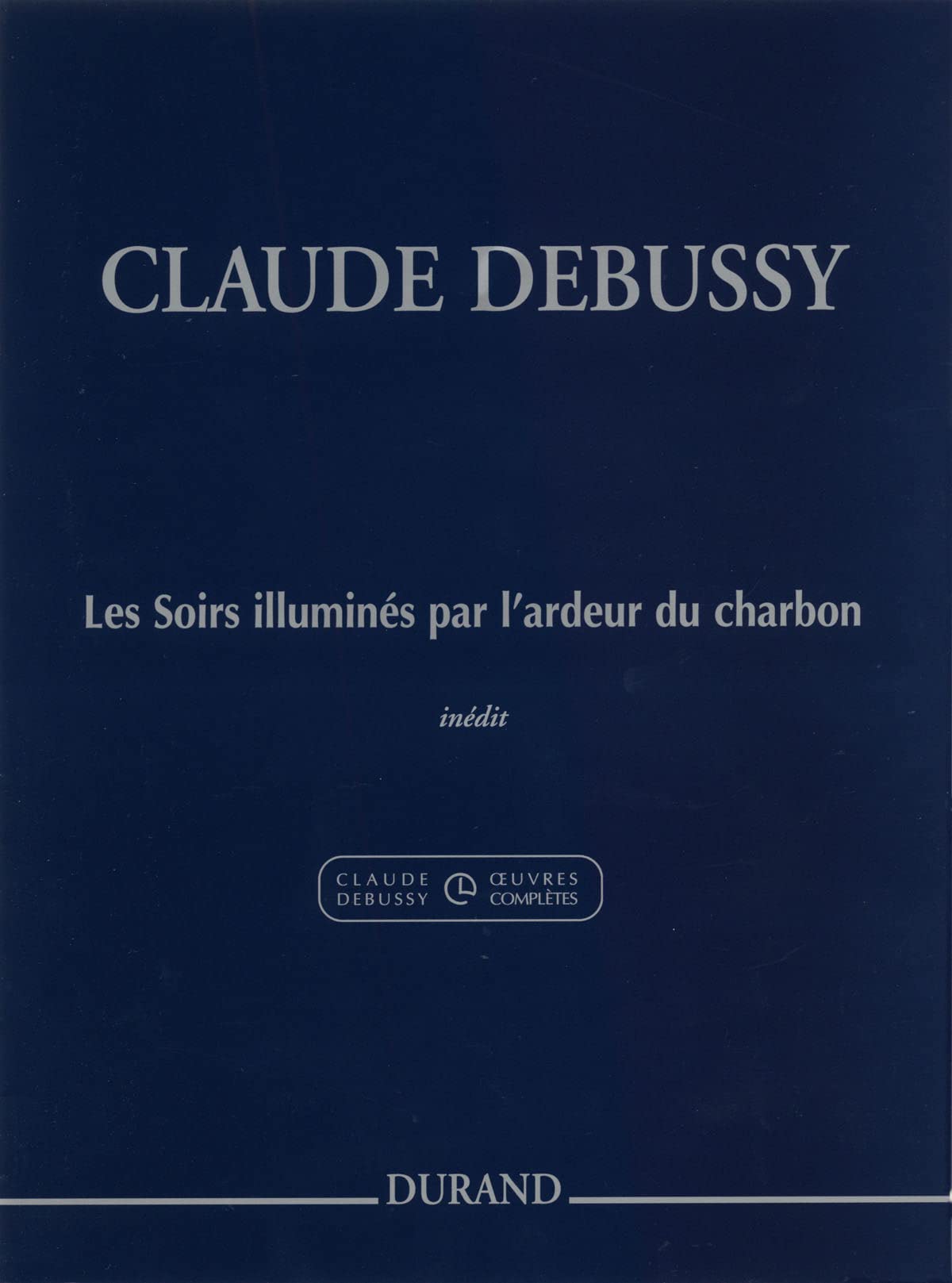 Les Soirs Illumines Par L'Ardeur Du Charbon book