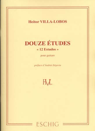 EDITION MAX ESCHIG VILLA-LOBOS HEITOR - ETUDES (12) - GUITARE Sheet Music