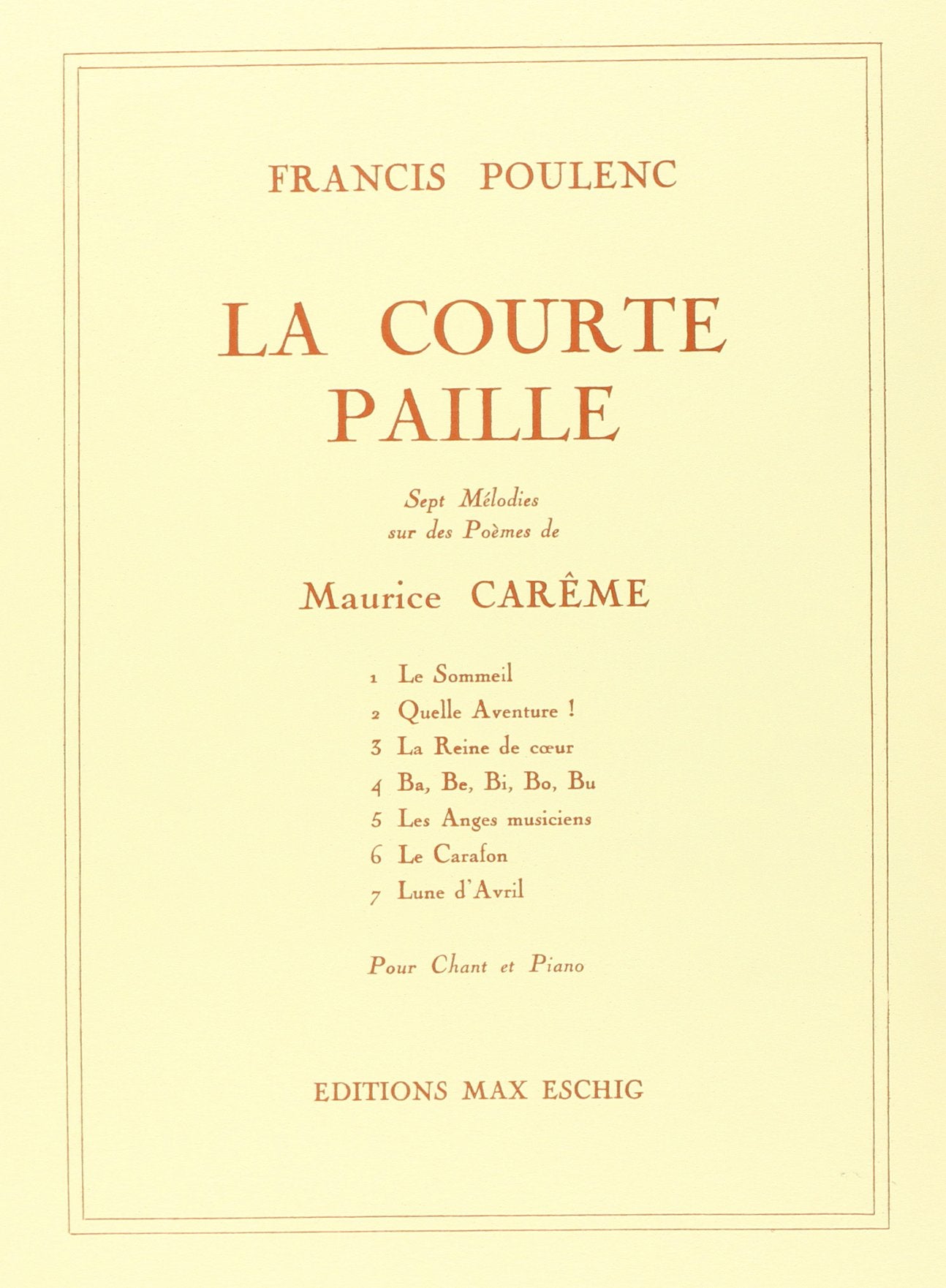 La courte paille (7 Mélodies sur poèmes de M.Carêm - Cht/Po book