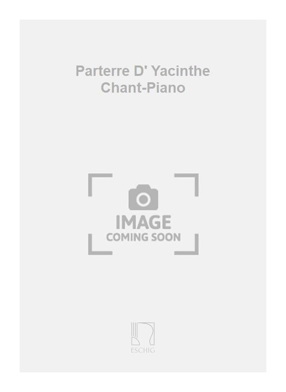 Parterre d' yacinthe chant-piano chant book