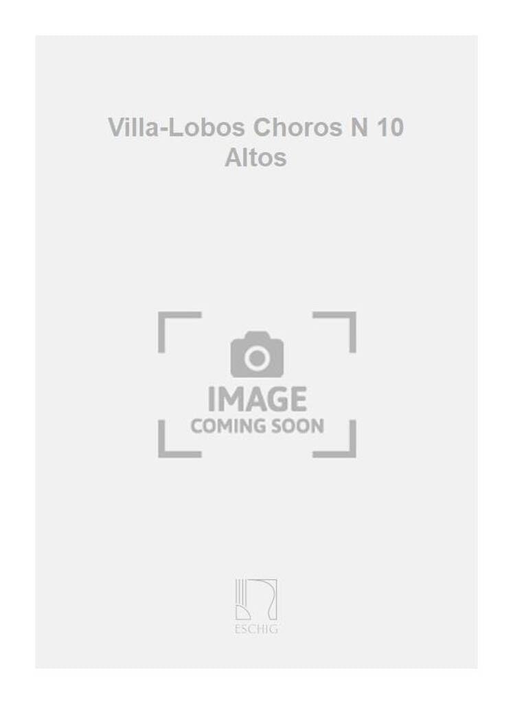 Villa-lobos choros n 10 altos chant book