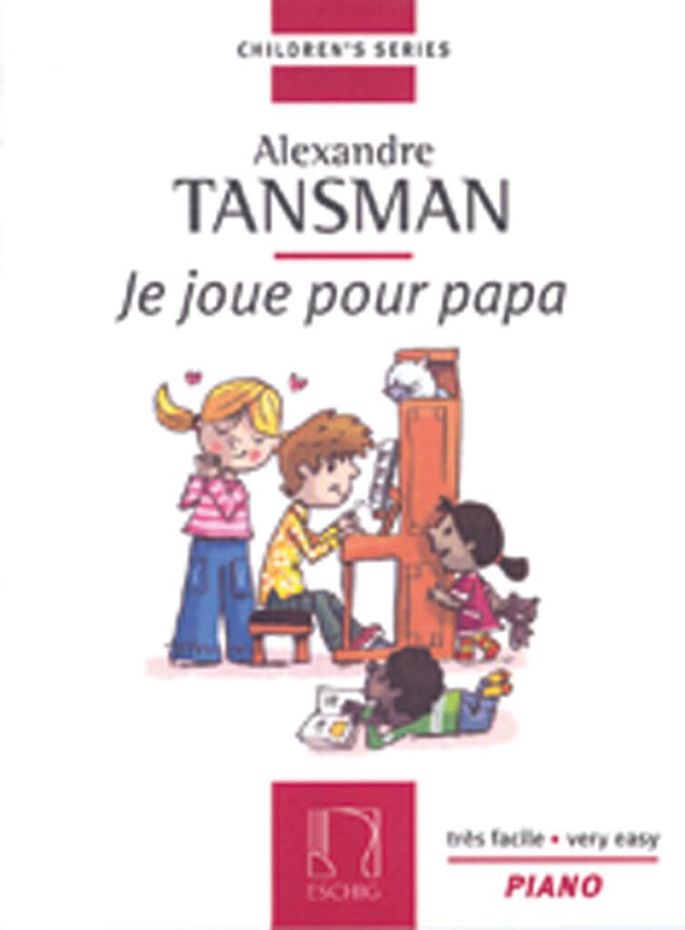 Je Joue Pour Papa / I Play for Papa: Douze Morceaux Tres Faciles Et En Grosses Notes/ 12 Easy Piano Pieces in Large Sized Notes (Children's Series) Sheet Music