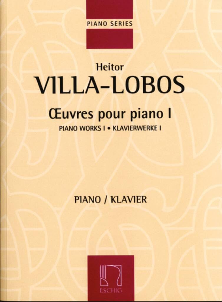 HEITOR VILLA-LOBOS : OEUVRES POUR PIANO 1 - PIANO WORKS 1 Books