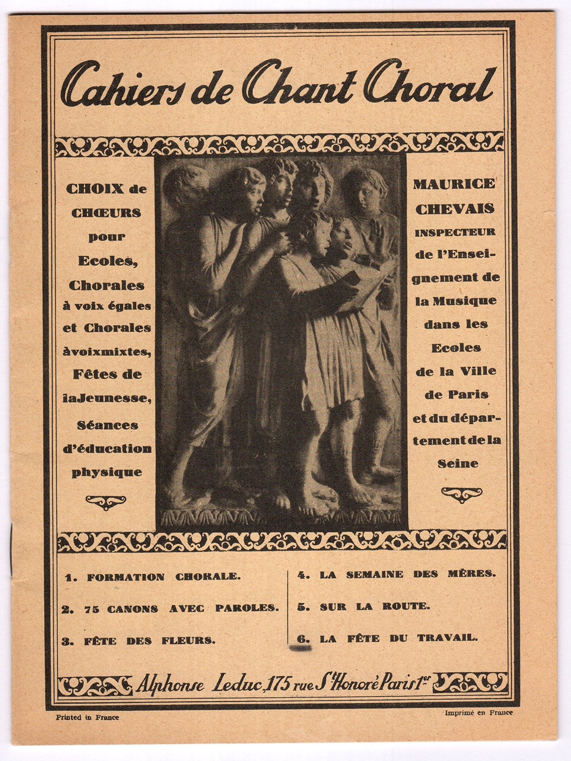 CHEVAIS CAHIERS DE CHANT CHORAL VOLUME 6 LA FETE DU TRAVAIL CHOIR Arts & Music