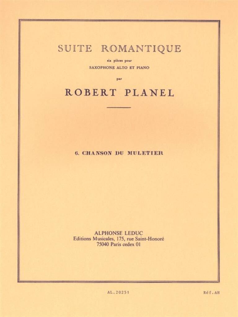 SUITE ROMANTIQUE N06:CHANSON DU MULETIER SAXOPHONE MIB ET PIANO Sheet Music