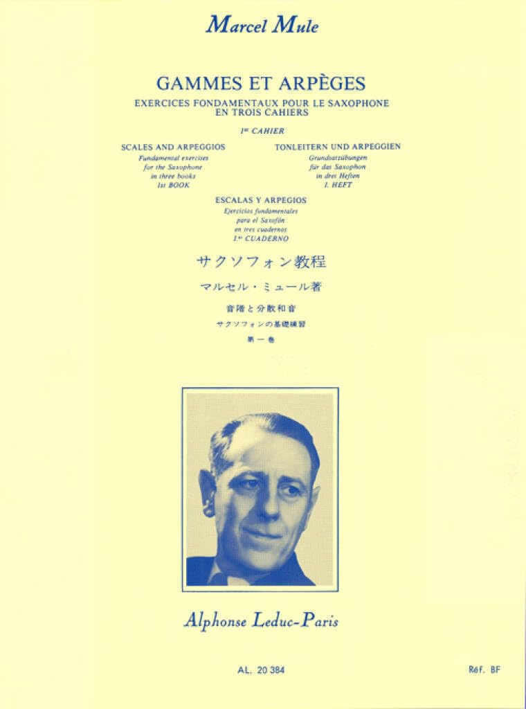 GAMMES ET ARPEGES EXERCICES FONDAMENTAUX VOLUME 1 SAXOPHONE Sheet Music