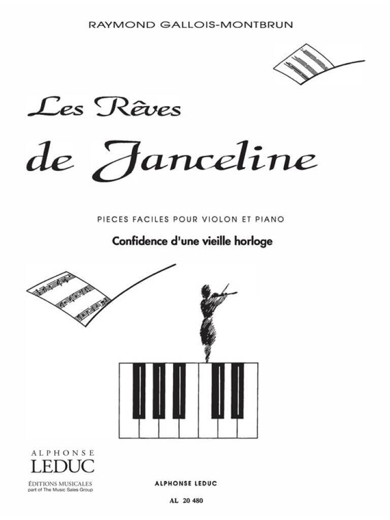 Raymond gallois-montbrun: les reves de janceline - 3. confidences d'une vieille horloge (violin/pian book
