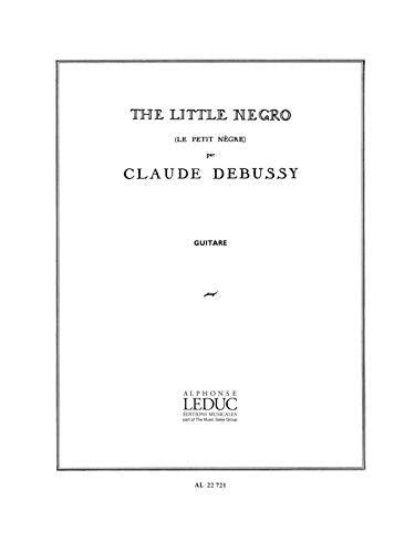 Claude achille debussy: le petit negre (guitar solo) book